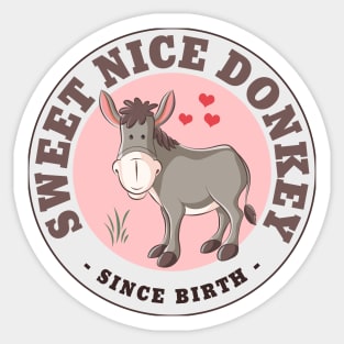 Sweet Nice Donkey, Since Birth - for Kids Sticker